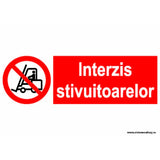 Interzis Stivuitoarelor PrintCenter.ro Shop
