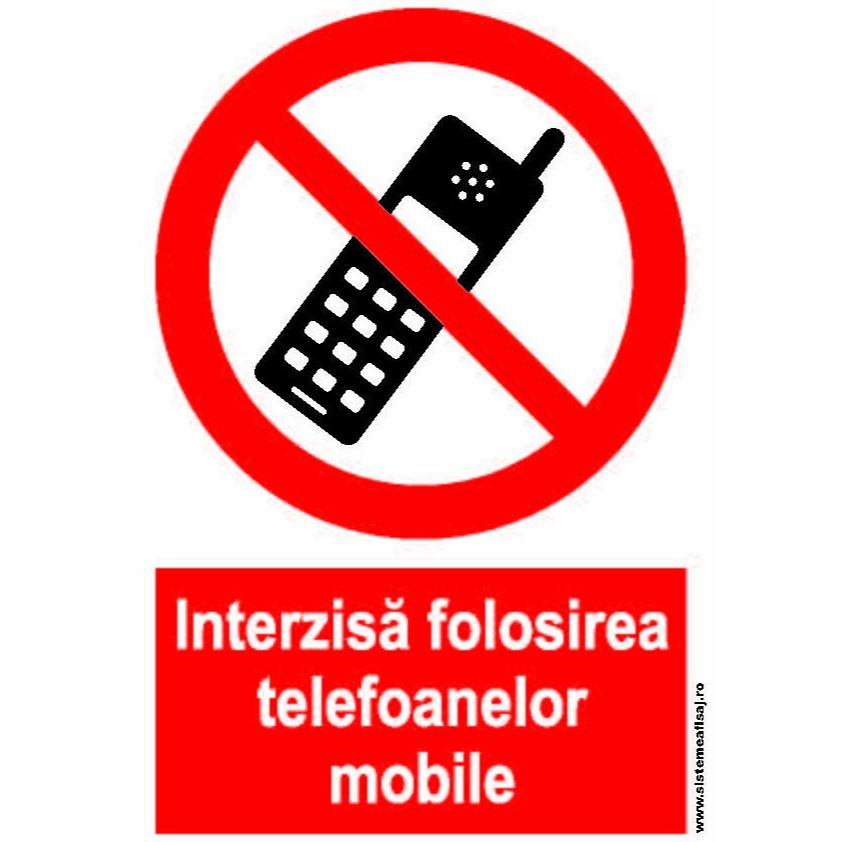 Interzisa Folosirea Telefoanelor Mobile PrintCenter.ro Shop