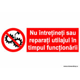 Nu Intretineti Sau Nu Reparati Utilajul In Timpul Actionarii PrintCenter.ro Shop