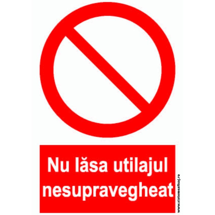 Nu Lasati Utilajul Nesupravegheat PrintCenter.ro Shop