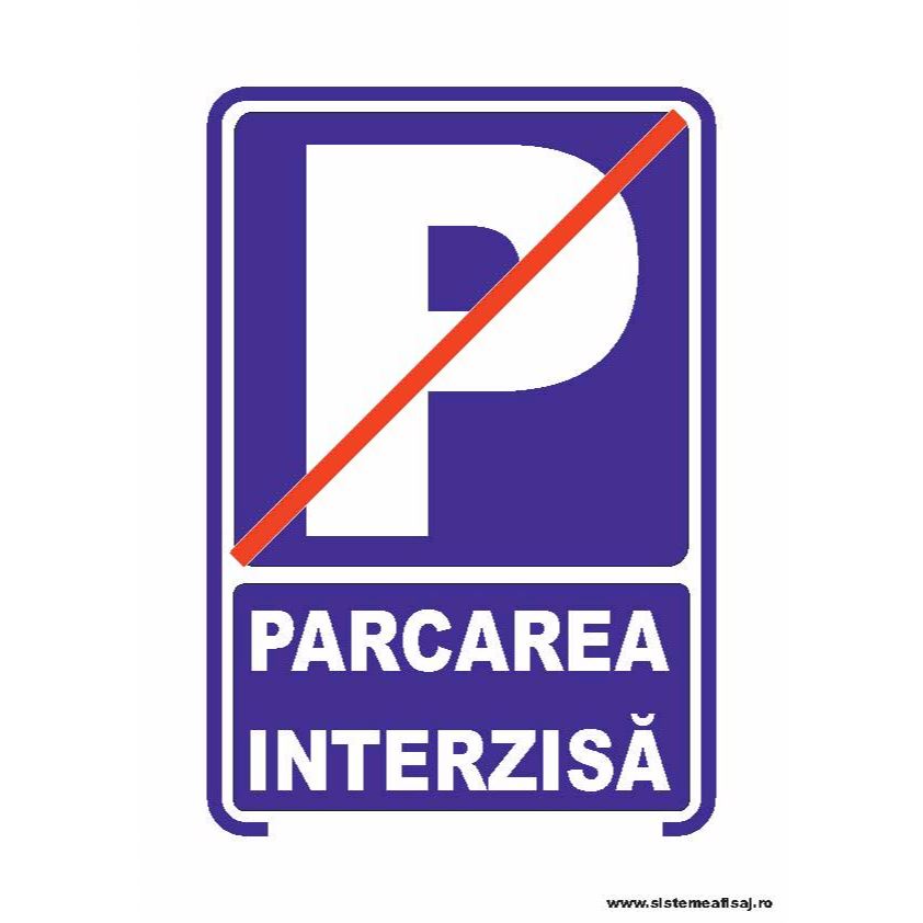 Parcare Interzisa PrintCenter.ro Shop