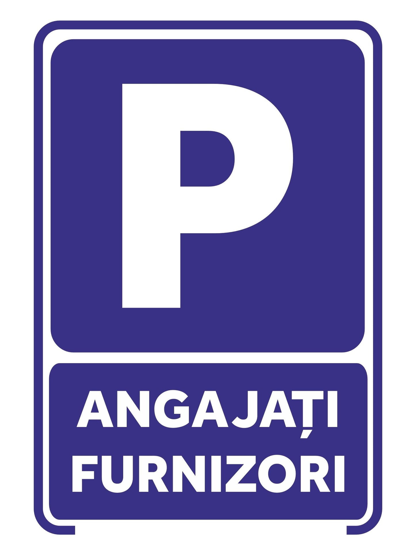 Semn Indicator Parcare Angajati Furnizori PrintCenter.ro Shop 