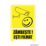 Semn Indicator Zambeste ! Esti Filmat PrintCenter.ro Shop 