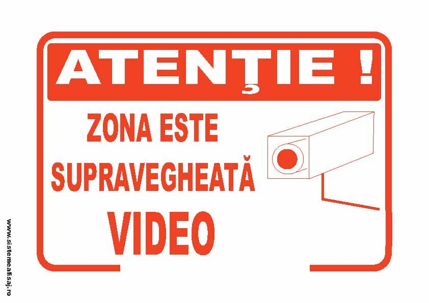 Semn Indicator Zona Este Supravegheata Video PrintCenter.ro Shop 