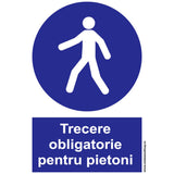 Trecere Obligatorie Pentru Pietoni PrintCenter.ro Shop
